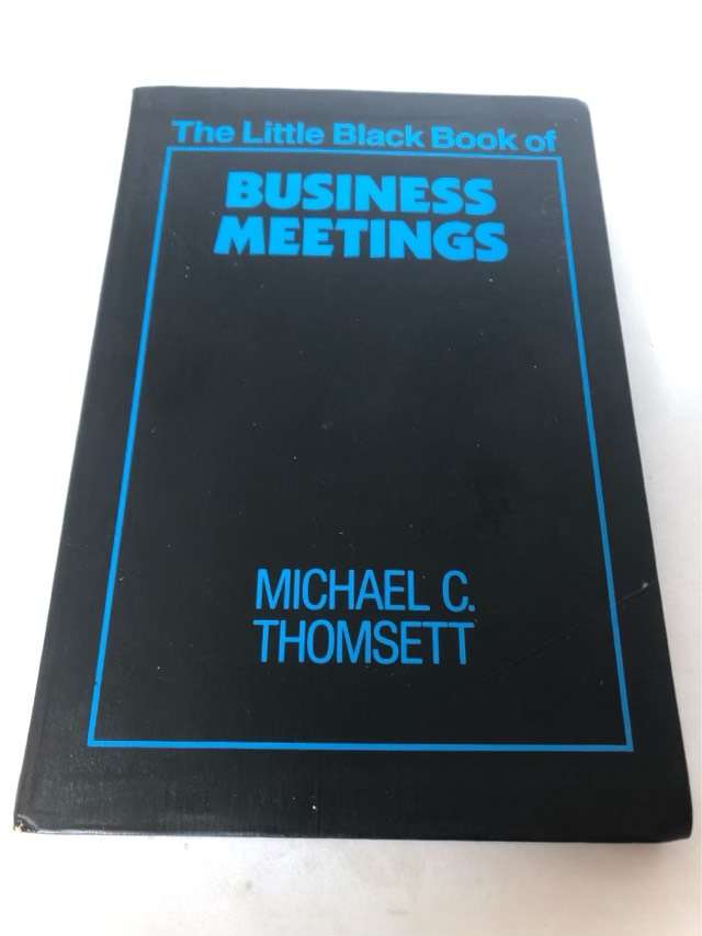 Business Meetings, The little black book - Michael C.Thomsett