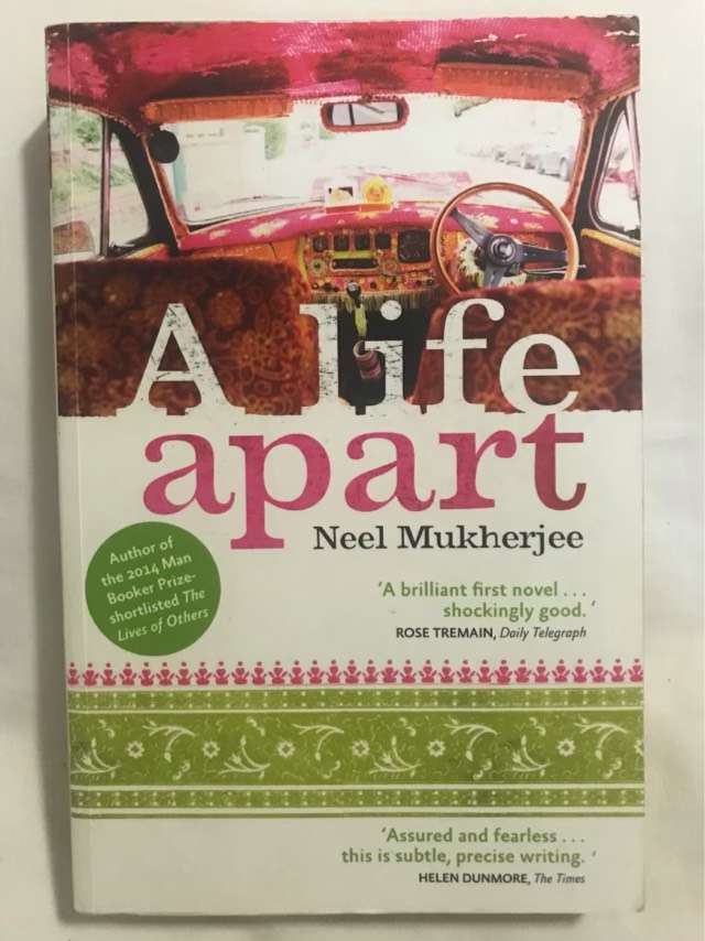 A Life Apart - Neel Mukherjee