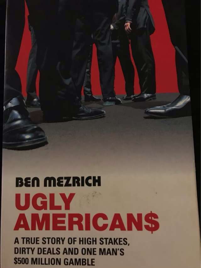 Ugly Americans - Ben Mezrich