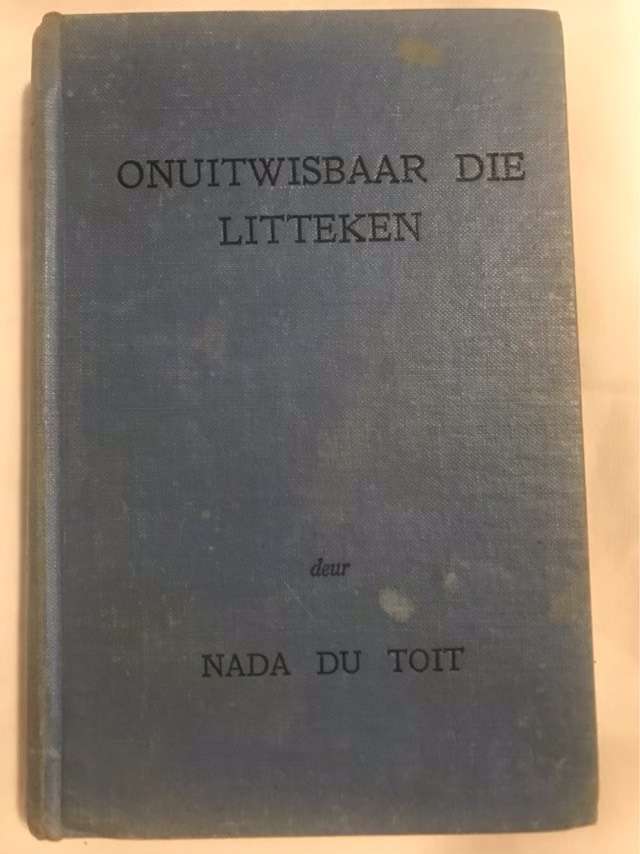 Onuitwisbaar die Litteken - Nada Du Toit