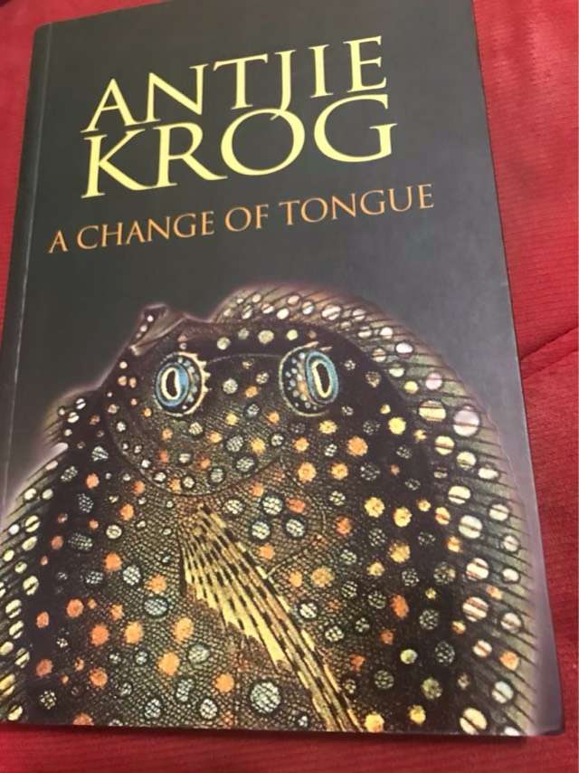 A Change of Tongue - Antjie Krog
