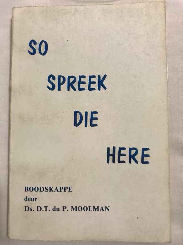 So Spreek die Here - D.T.Du P.Moolman