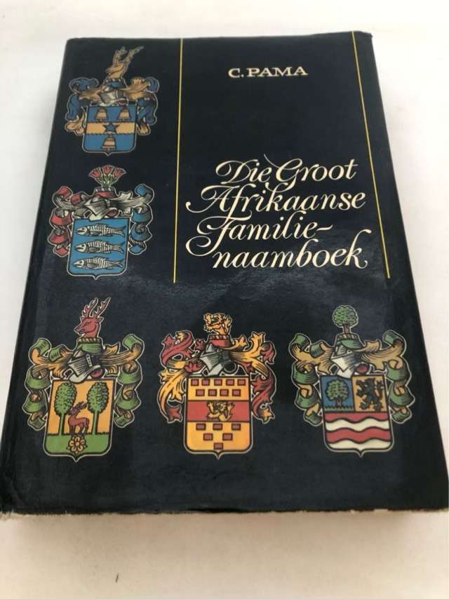 Die Groot Afrikaanse FamilieNaamboek - C.Pama