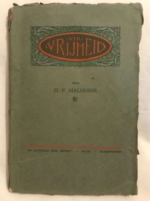 Vir Vrijheid - D.F.Malherbe