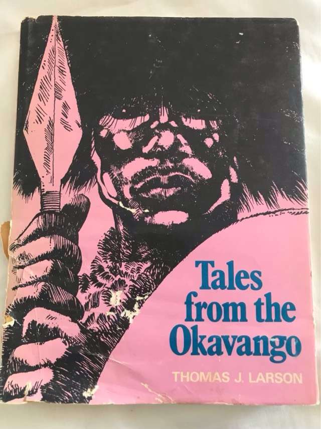 Tales from the Okavango - Thomas J.Larson