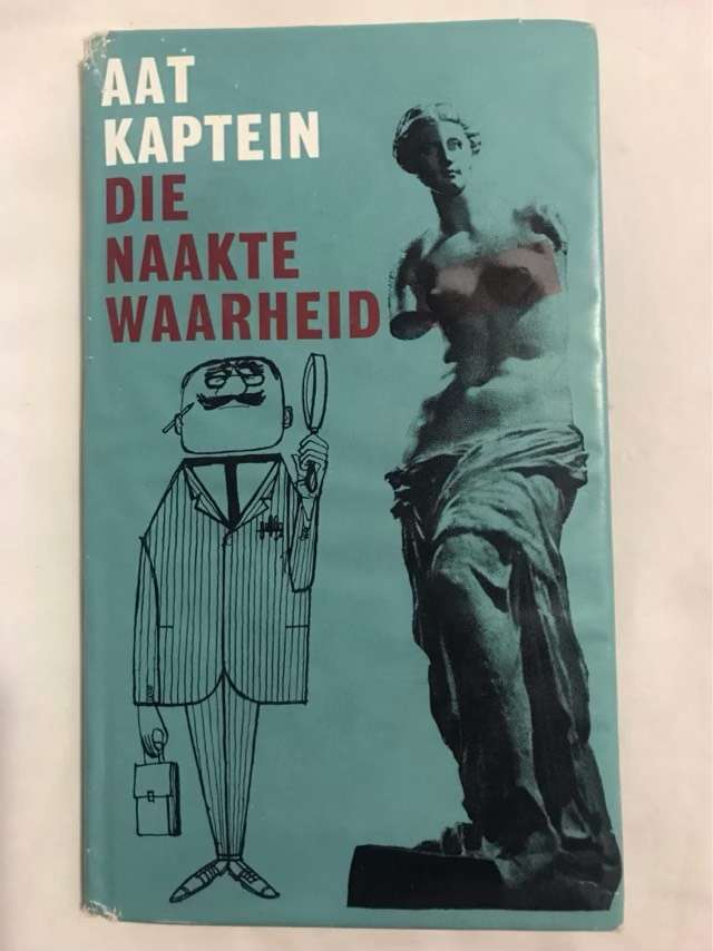 Die Naakte Waarheid - Aat Kaptein