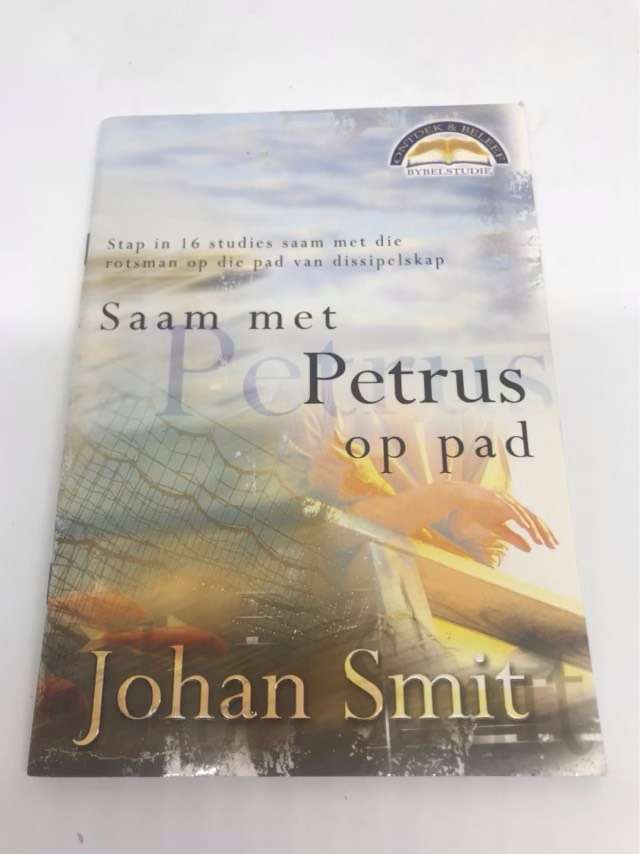 Saam met Petrus op pad - Johan Smit