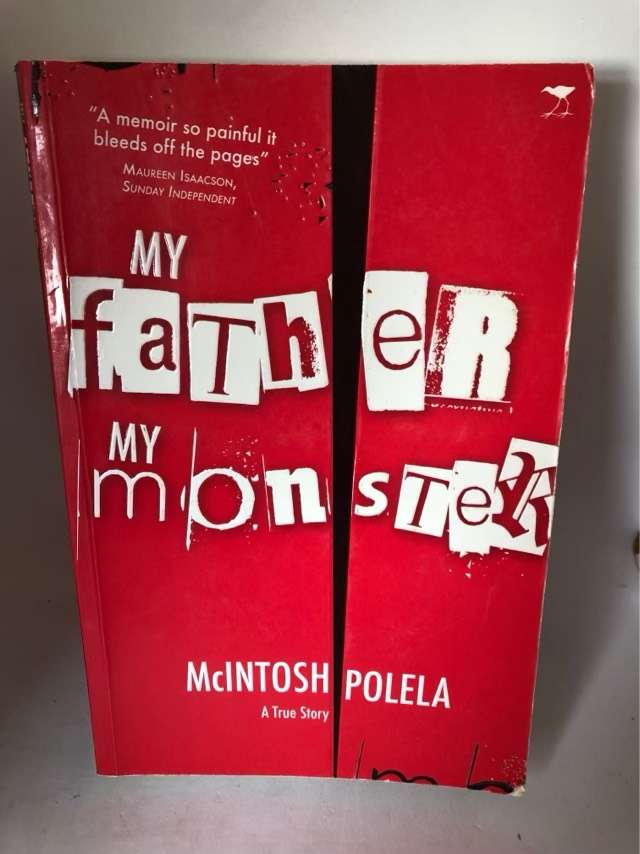 My Father, My Monster - McIntosh Polela