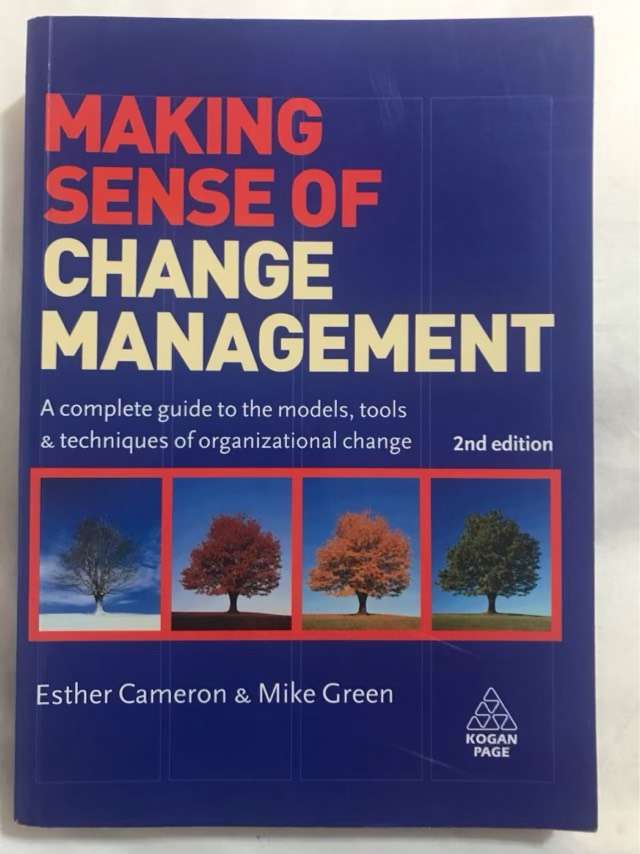 Making Sense of Change Management - Esther Cameron,Mike Green