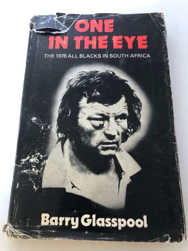 One in the Eye, The 1976 All Blacks in S.A. - Barry Glasspool