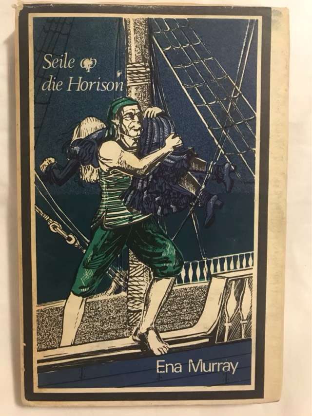 Seile op die Horison - Ena Murray