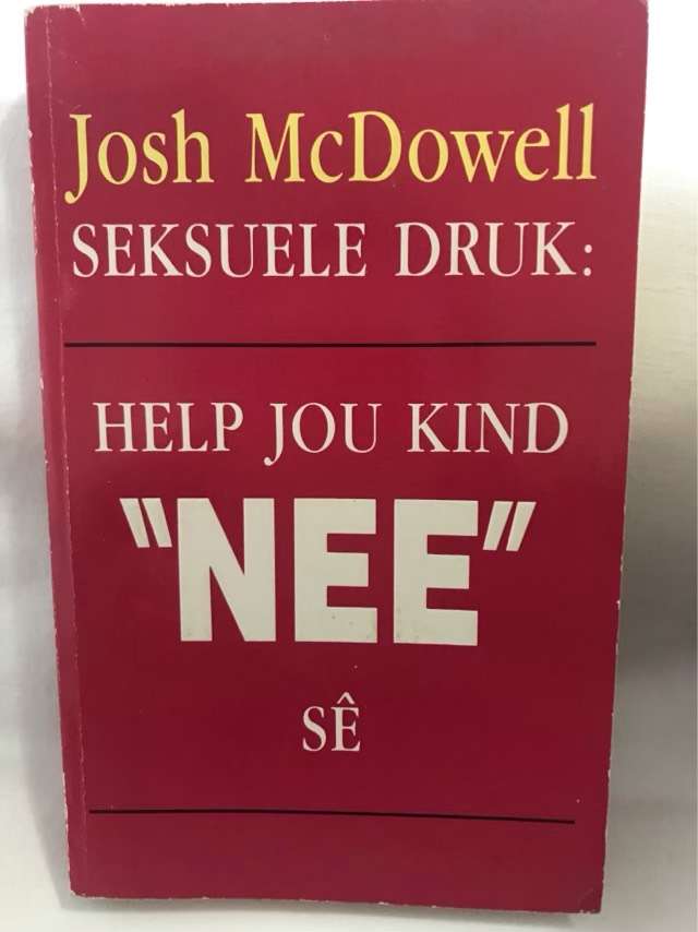 Seksuele druk, Help jou kind 'nee' se - Josh McDowell