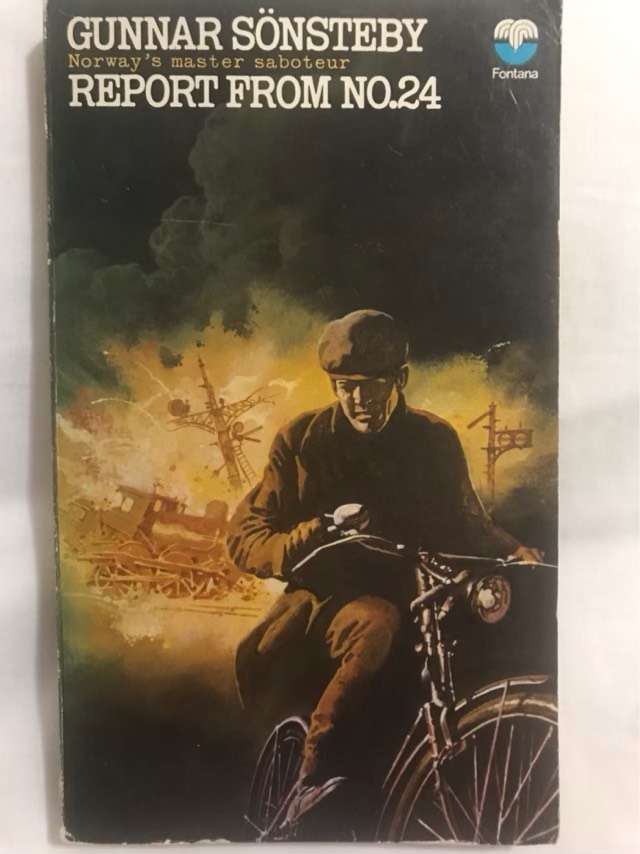 Report From No.24, Norways Master Saboteur - Gunnar Sonsteby