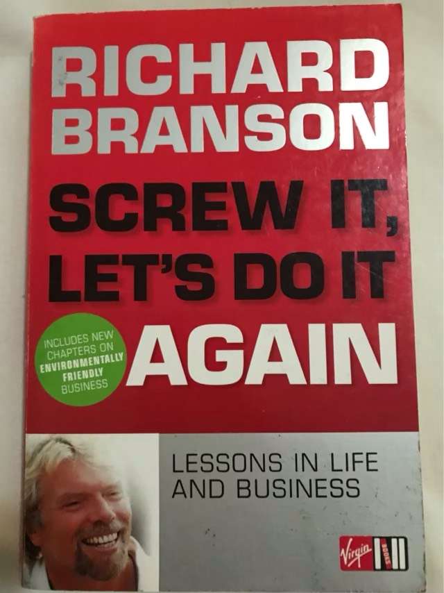 Screw It, Let's Do It Expanded Lessons in Life and Business - Richard Branson