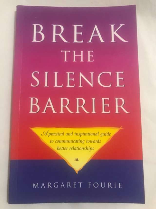 Break the Silence Barrier - Margaret Fourie