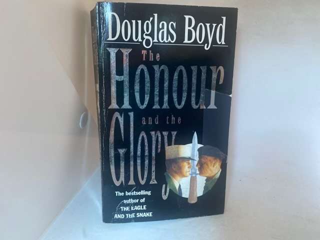 The Honour and the Glory - Douglas Boyd