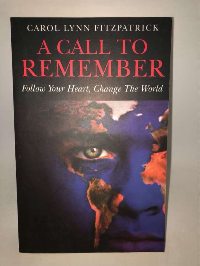 A Call to Remember - Carol Lynn Fitzpatrick