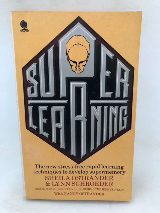 Superlearning - Sheila Ostrander,Lynn Schroeder,Nancy Ostrander
