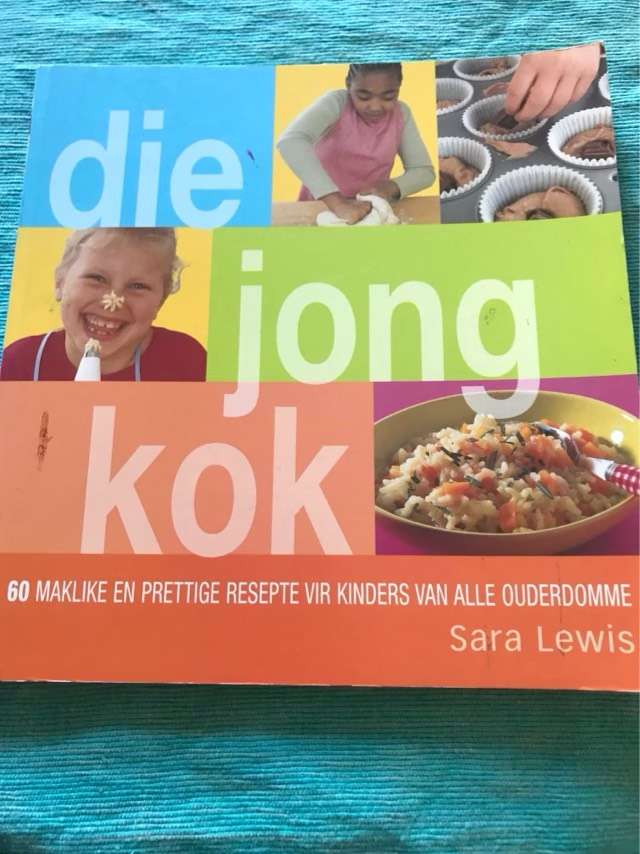 Die jong kok, 60 maklike resepte vir kinders van alle ouderdomme - Sara Lewis