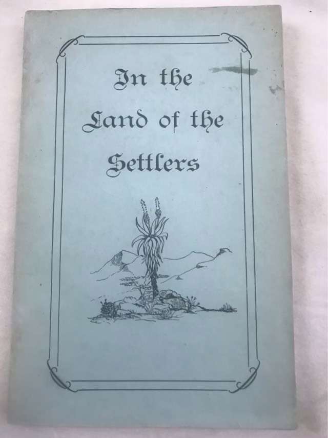 In the Land of the Settlers - Dirk J.J.Pretorius