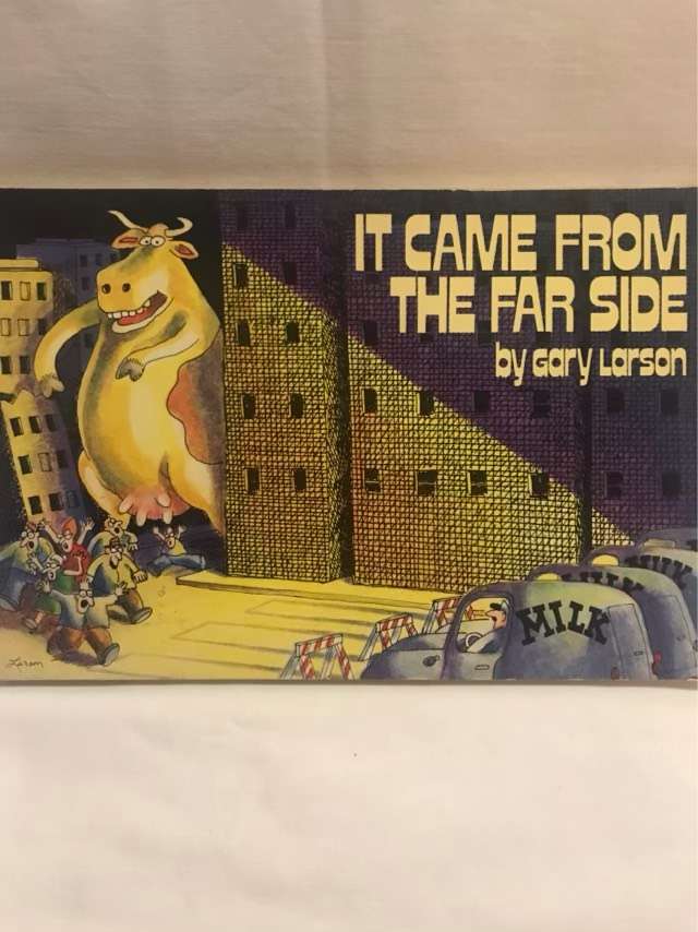 It Came From The Far Side - Gary Larson