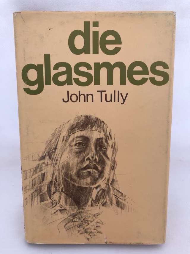 Die Glasmes - John Tully
