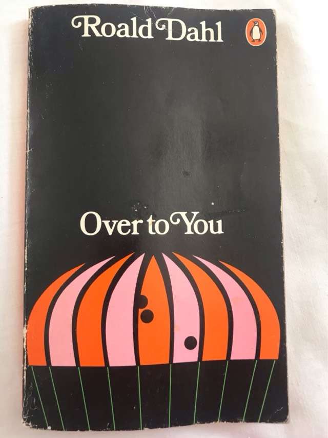 Over to You - Roald Dahl