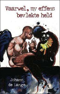 VAARWEL MY EFFENS BEVLEKTE HELD