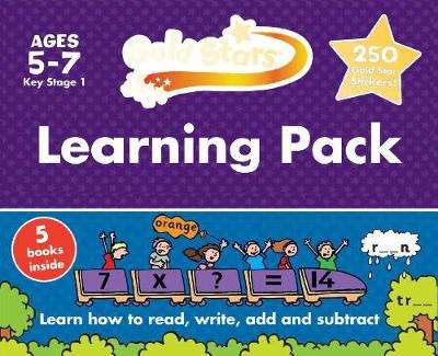 Gold Stars Learning Pack Ages 5-7 Key Stage 1: Learn How To Read, Write, Add And Substract
