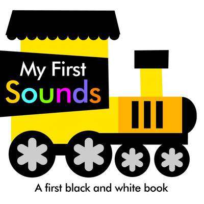 My First Sounds Board Book