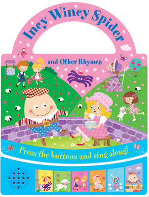 Incy Wincy Spider And Other Nursery Rhymes Sound Book