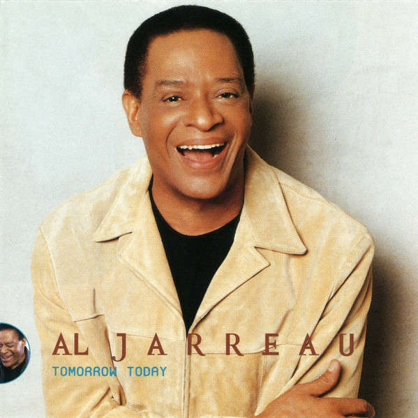 Al Jarreau-Tomorrow Today