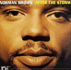 Norman Brown-After The Storm