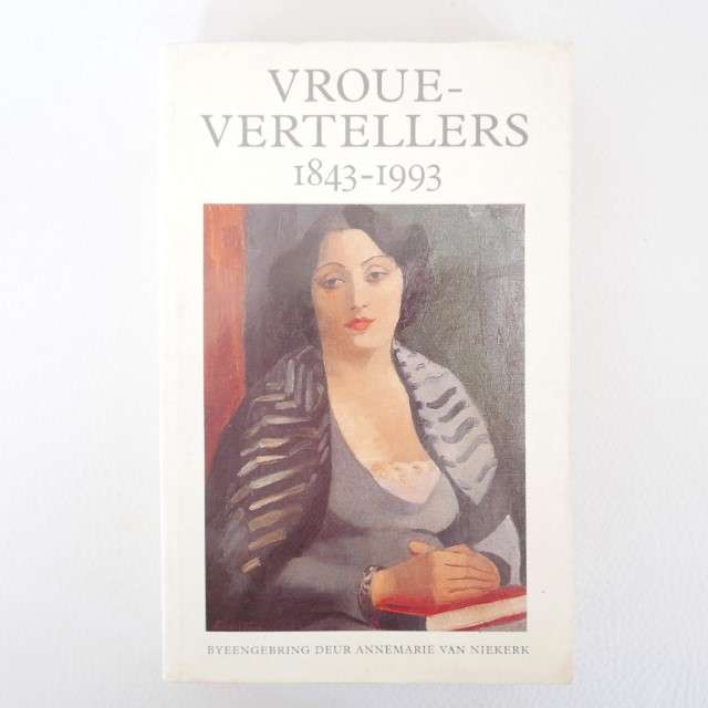 Vrouevertellers 1843-1993 byeengebring deur Annemarié van Niekerk