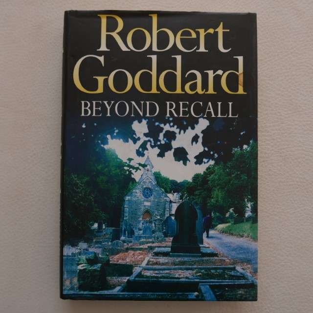 Beyond Recall by Robert Goddard