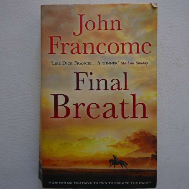 Final Breath by John Francome