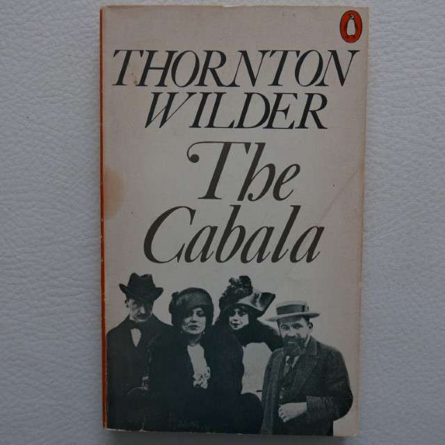 The Cabala by Thornton Wilder