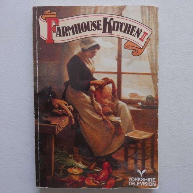 Farmhouse Kitchen Book II - Yorkshire Television