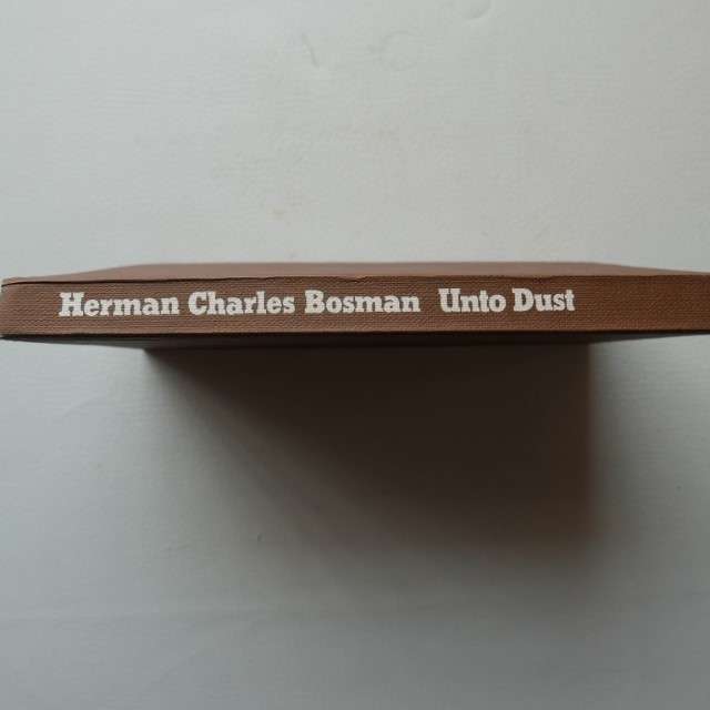 Unto Dust - Stories by Herman Charles Bosman