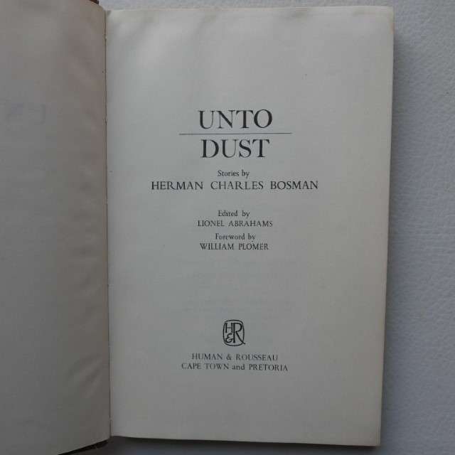 Unto Dust - Stories by Herman Charles Bosman