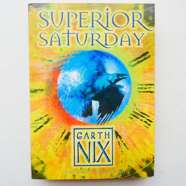 Superior Saturday by Garth Nix