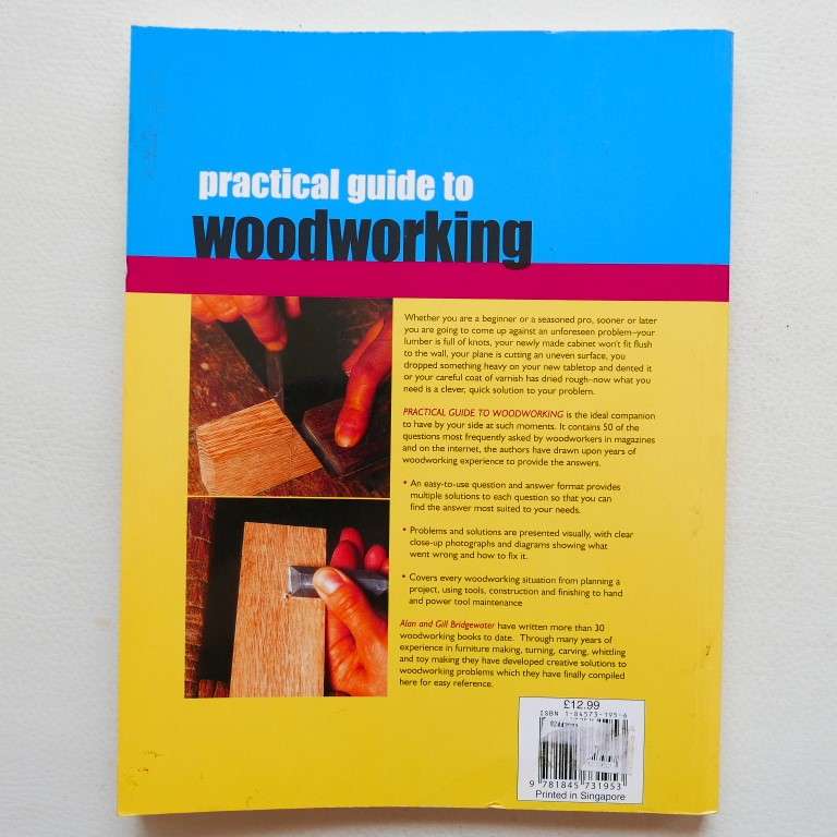 Practical guide to Wood Working by Alan & Gill Bridgewater