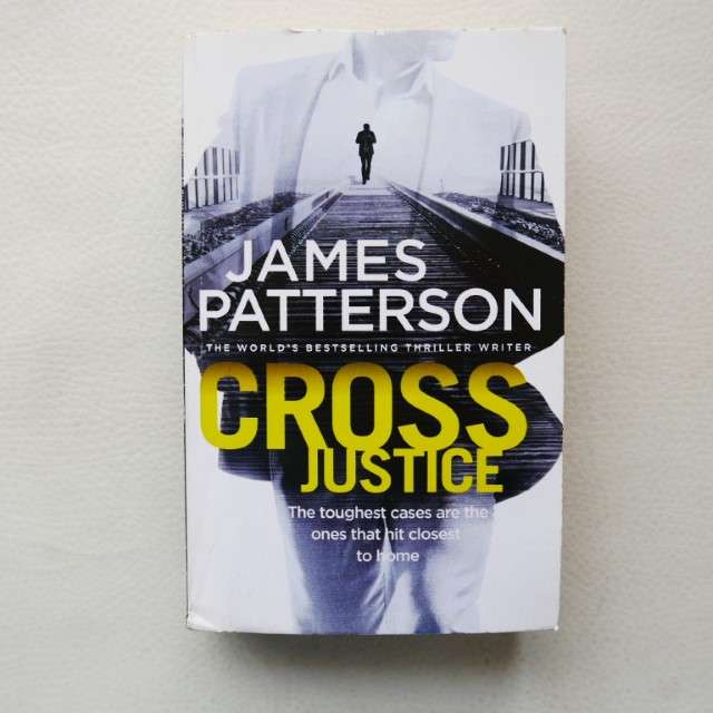Cross Justice by James Patterson