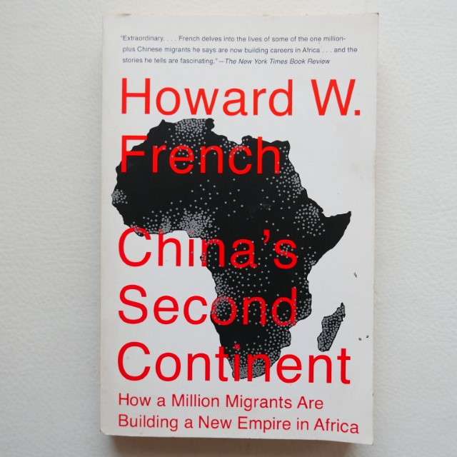 China's Second Continent by Howard W. French