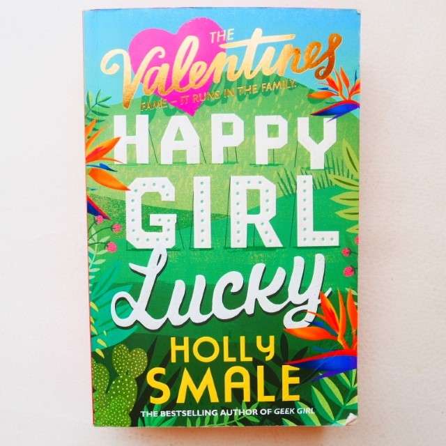 Happy Girl Lucky by Holly Smale