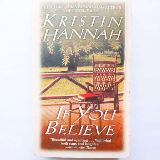 If You Believe by Kristin Hannah