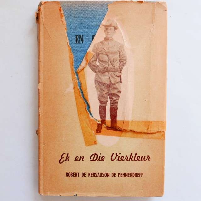 Ek en die Vierkleur deur Robert De Kersauson De Pennendreff