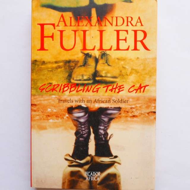 Scribbling the Cat by Alexandra Fuller