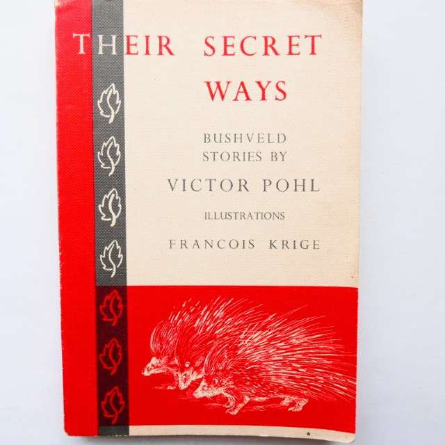 Their Secret Ways, Bushveld Stories by Victor Pohl