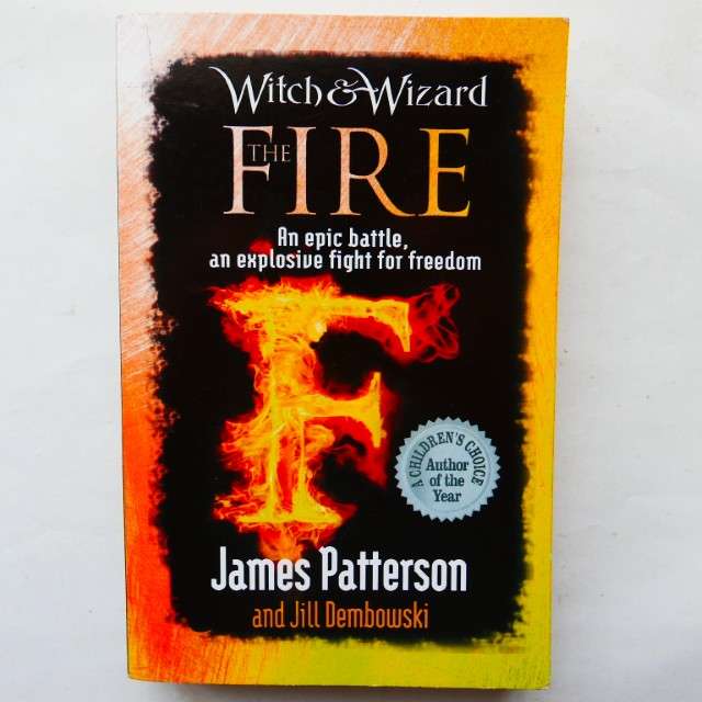The Fire by James Patterson & Jill Dembowski